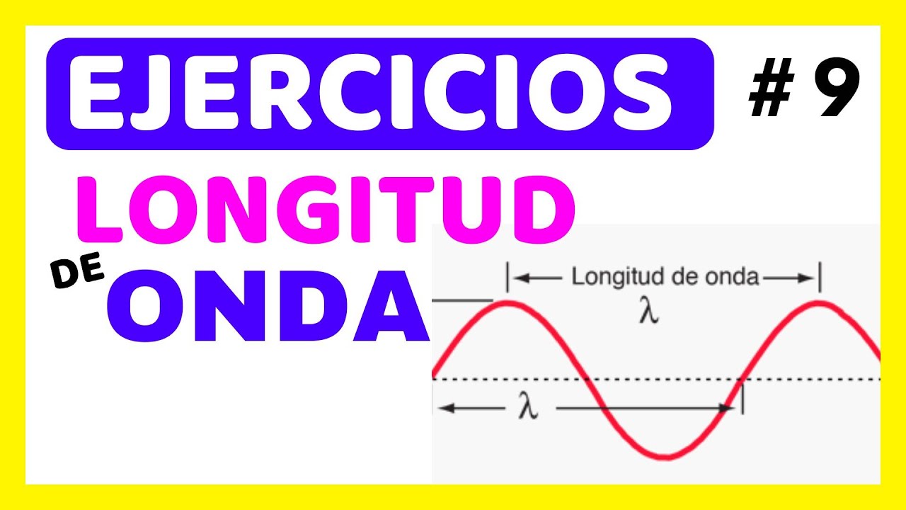 🩸Calcular LONGITUD de Onda con la frecuencia🧿Ejercicios Resueltos Longitud de onda ejercicio resuelt