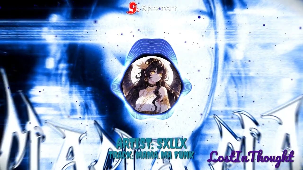 MAMA MA FUNK (Slowed) - SXLLX || Specterr Music Video Visualizer