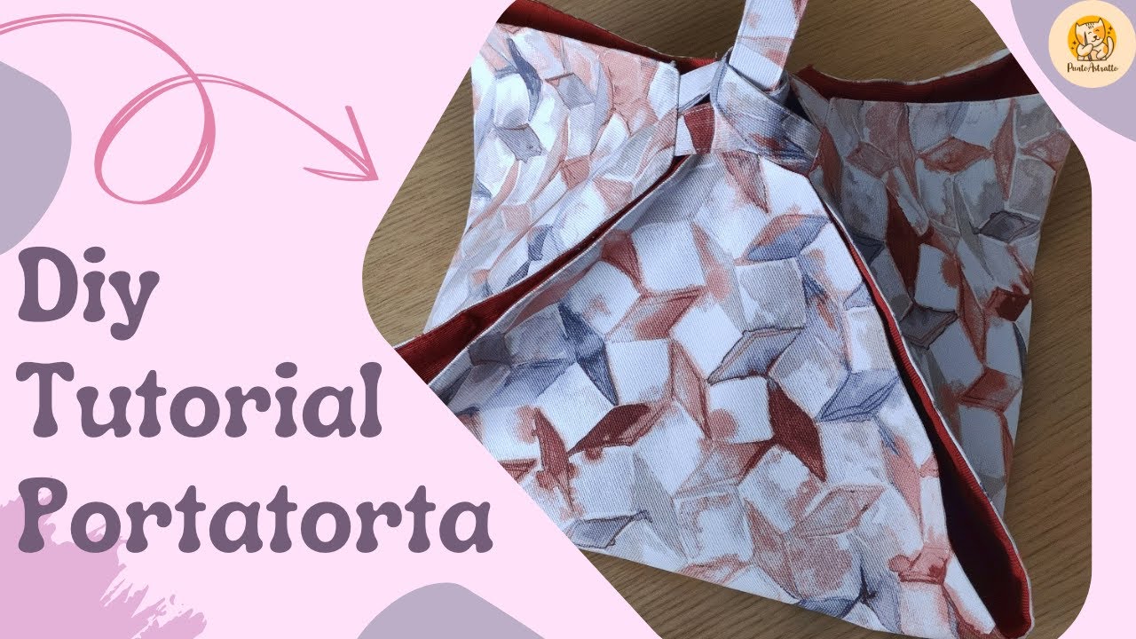 Come cucire una borsa porta torta in stoffa