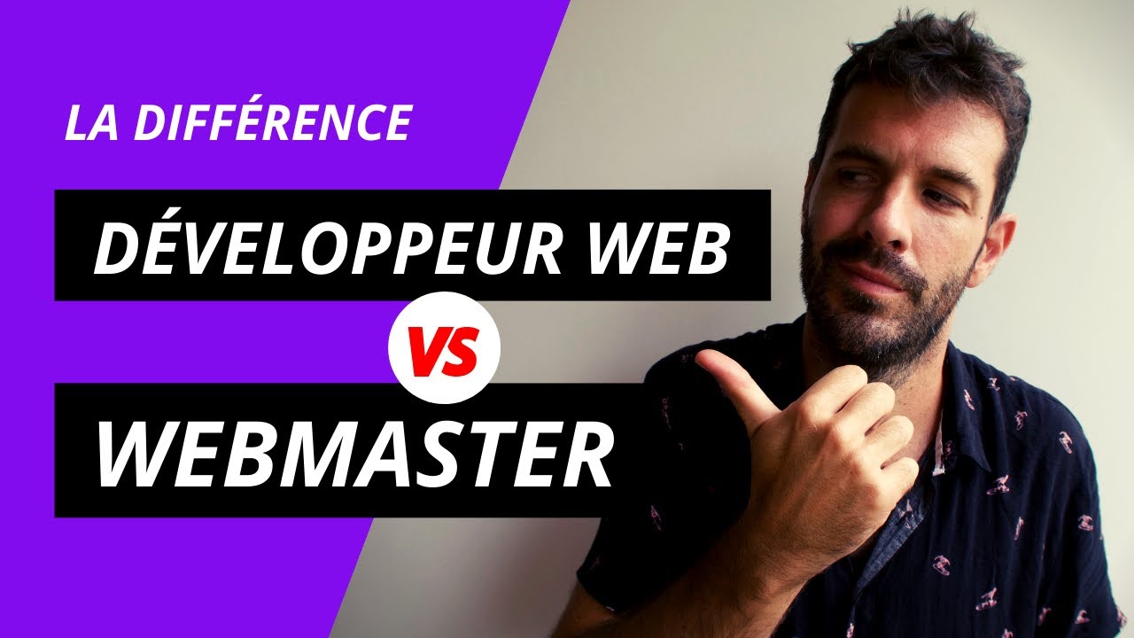 La différence entre Développeur Web et Webmaster