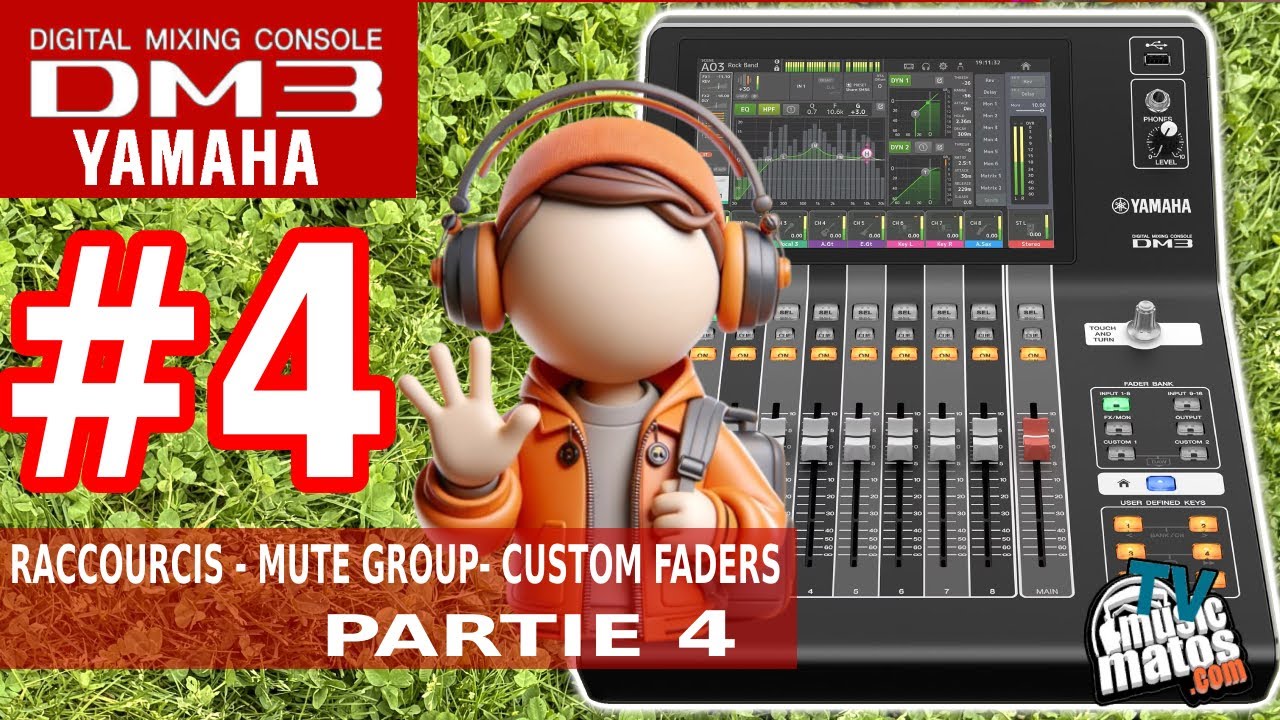 TUTO Yamaha DM3S - DM3 DANTE # PARTIE 4: Touches de raccourcis - Mute Group et Custom Faders