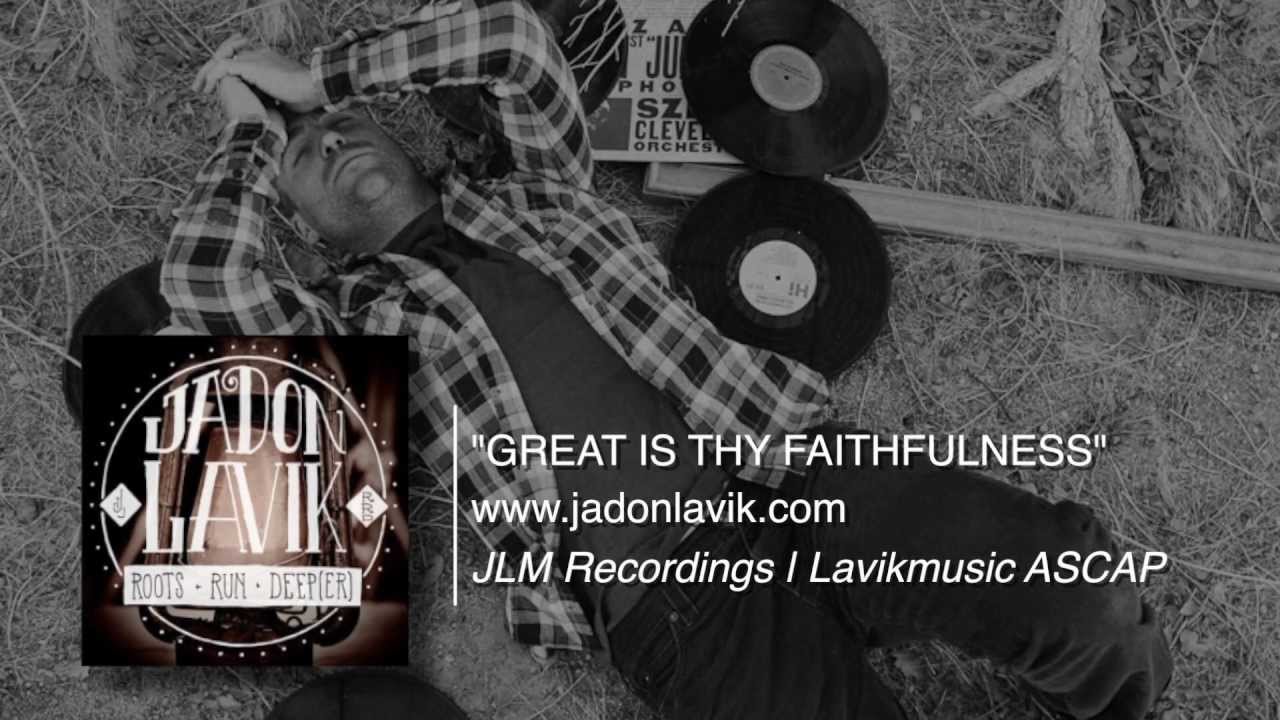 Jadon Lavik - Great Is Thy Faithfulness - (Official Lyric Video)