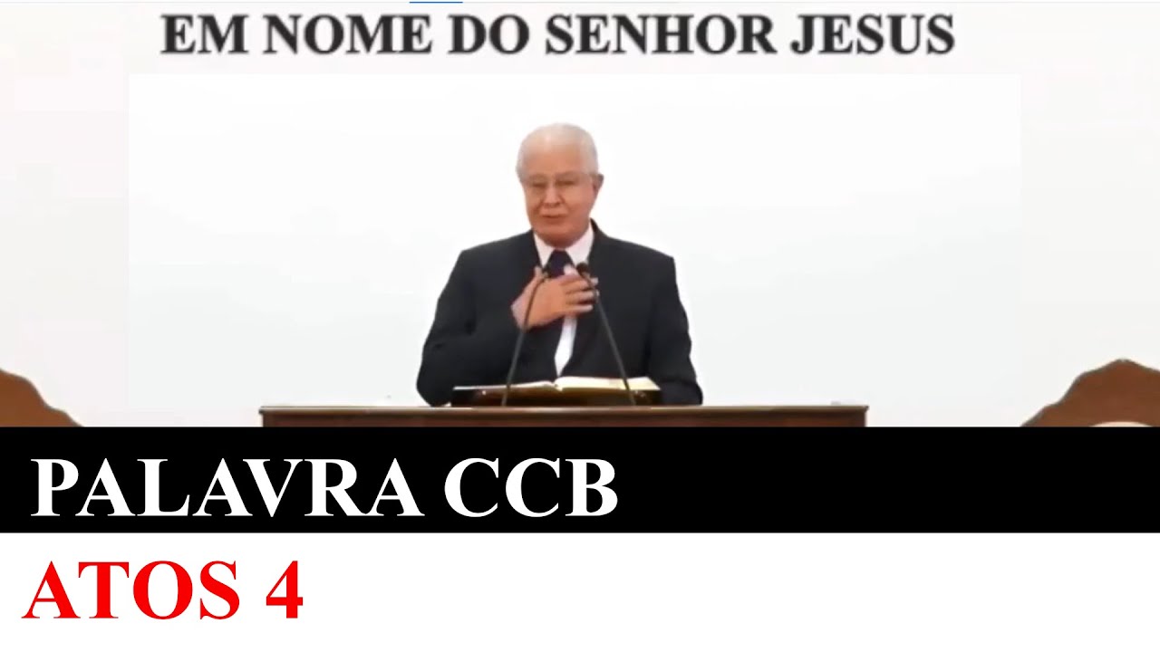 Culto online CCB Br&aacute;s Palavra de Hoje ATOS 4