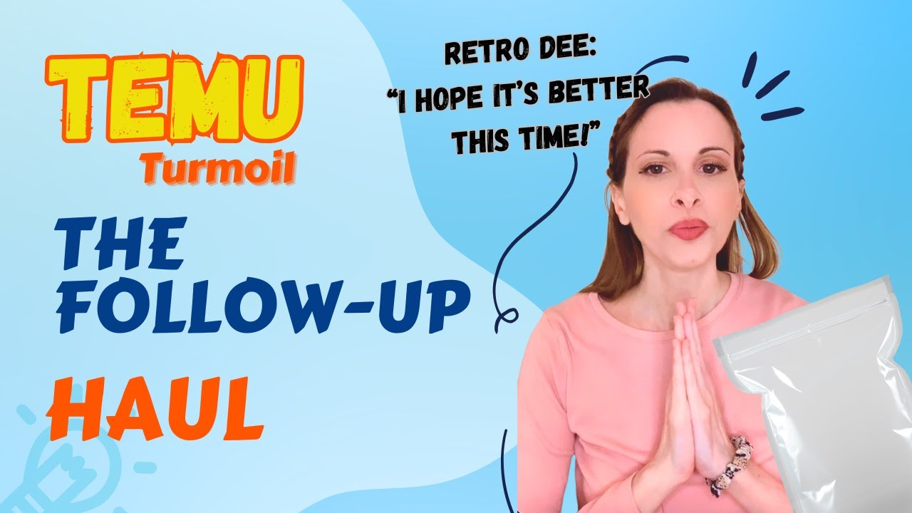 Temu Follow-Up Haul | Product Comparisons and Reviews : Both Good and Bad!