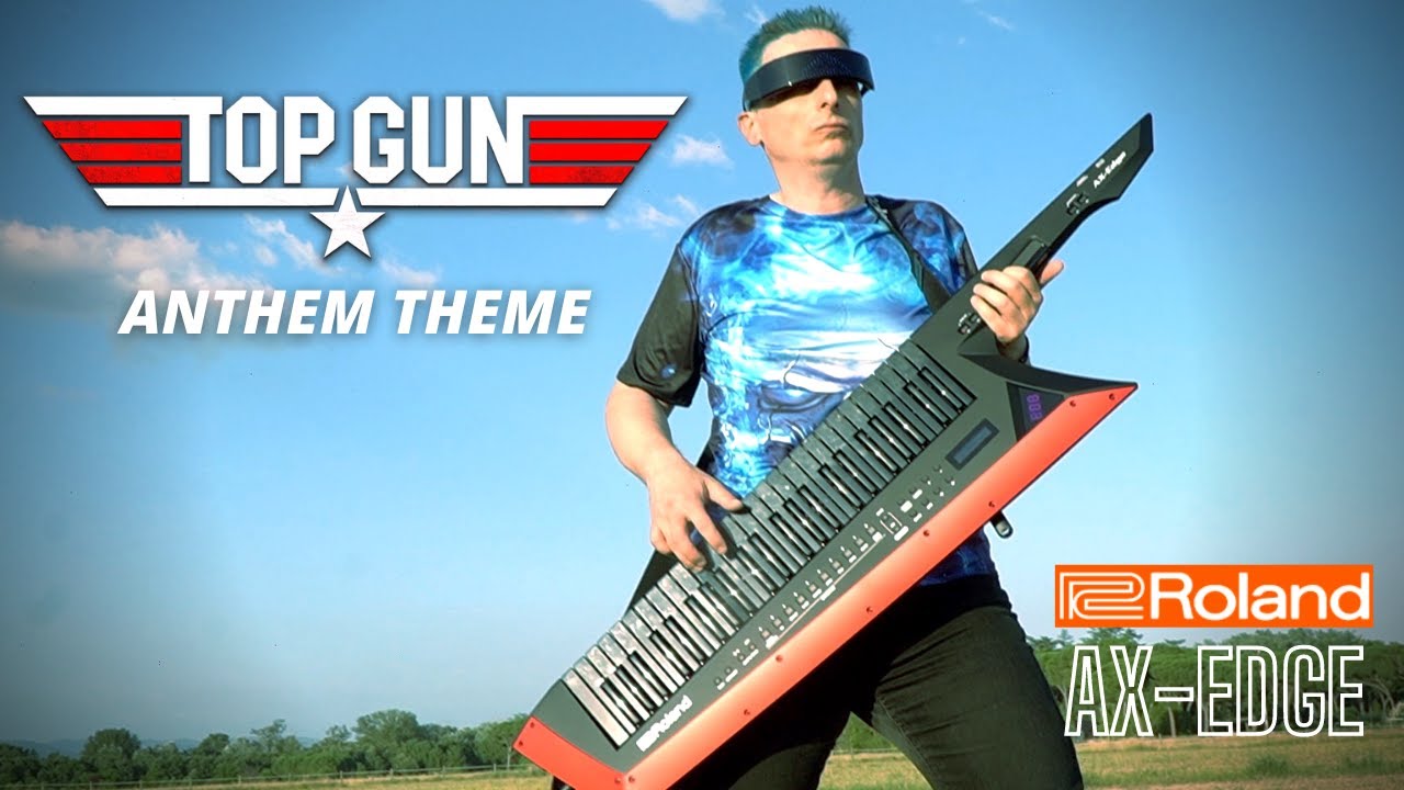 ANTHEM - Top Gun Theme -ROLAND AX-edge KEYTAR Cover#keytar#sologuitar#topgun