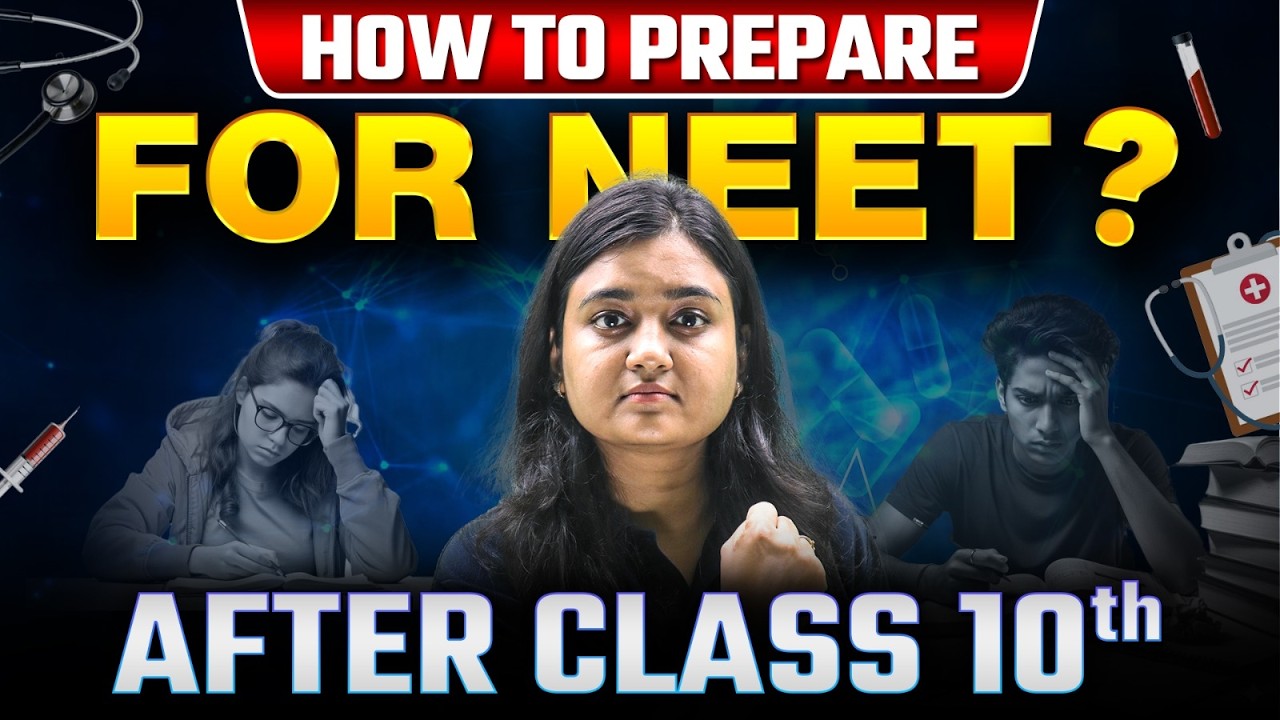How to Prepare for NEET From Class 10? | NEET Strategy After Class 10 | NEET 2028 eSaral