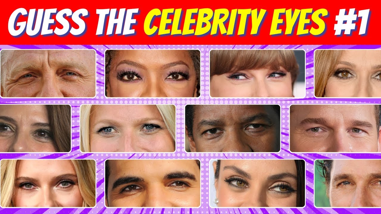 Guess the Celebrities by their Eyes | Part 1