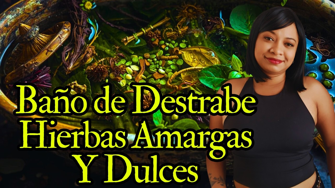 Cómo hacer un baño de hierbas amargas y dulces / Destierra energías negativas y abre caminos