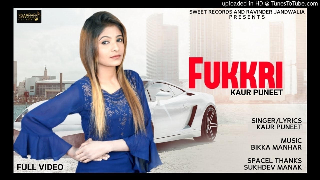 Fukkri ||Kour Puneet ||(Audio Song) Sweetrecords ||Lastest Song 2020