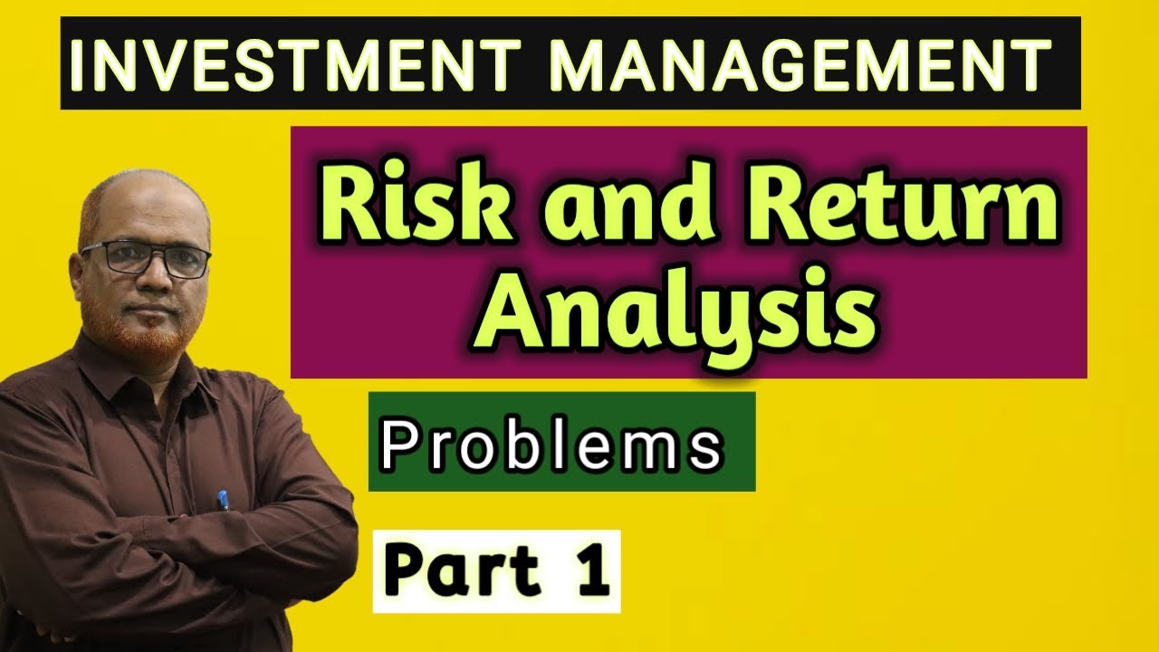 Investment Management I Risk and Return on Securities I Problems I Part 1 I Khans Commerce Tutorial