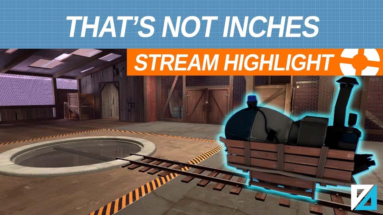 [TF2] That's Not Inches!