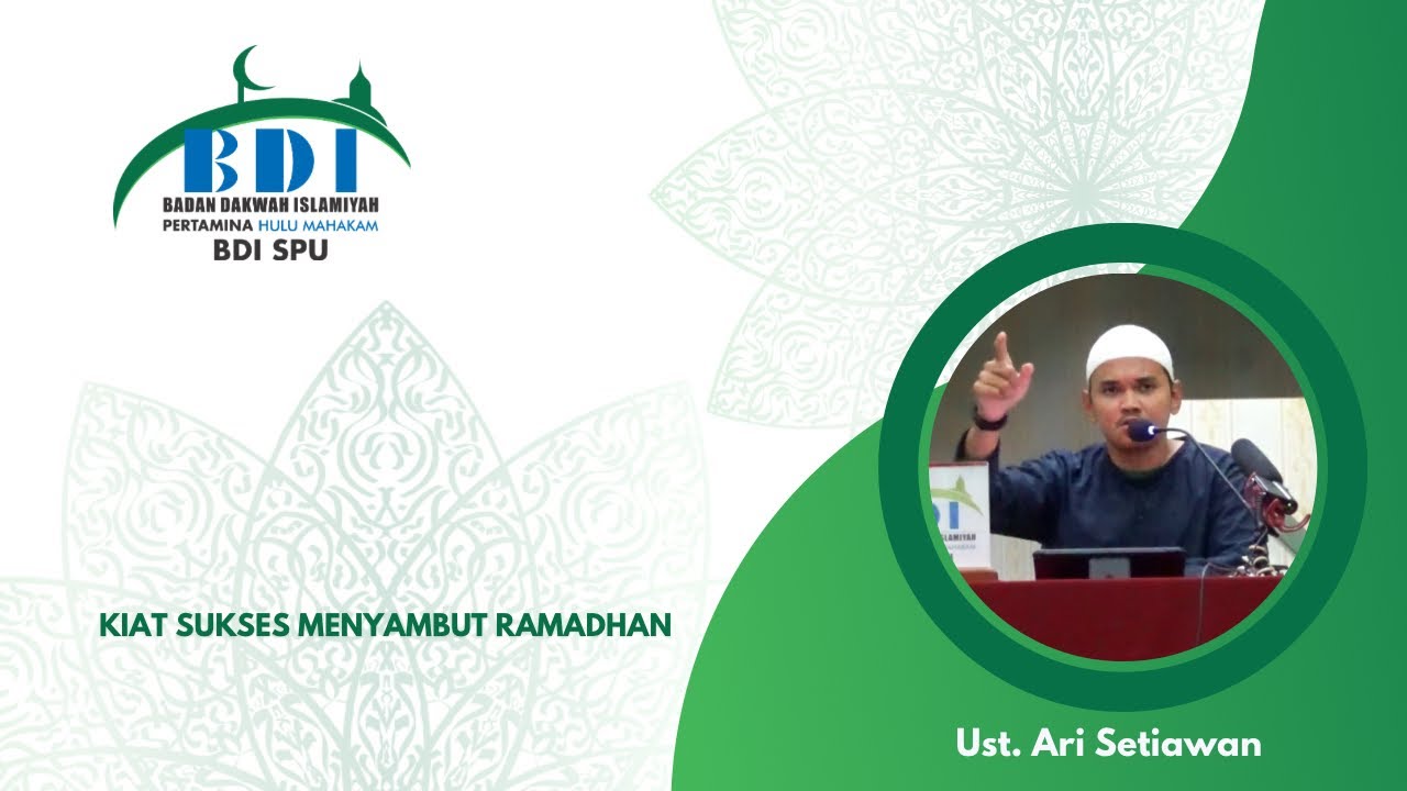 KIAT SUKSES MENYAMBUT RAMADHAN | Ust. Ari Setiawan