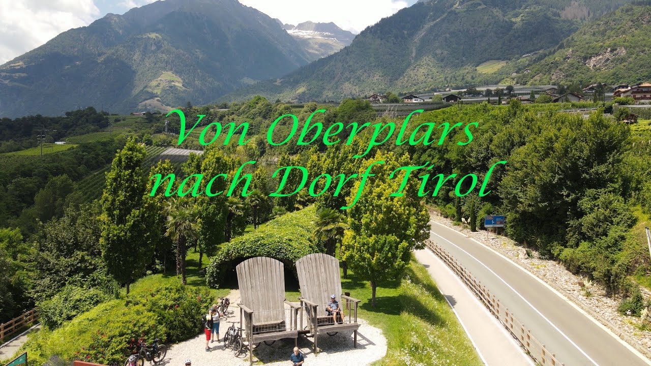 Radtour nach Dorf Tirol von Algund -Oberplars- Dorf Tirol