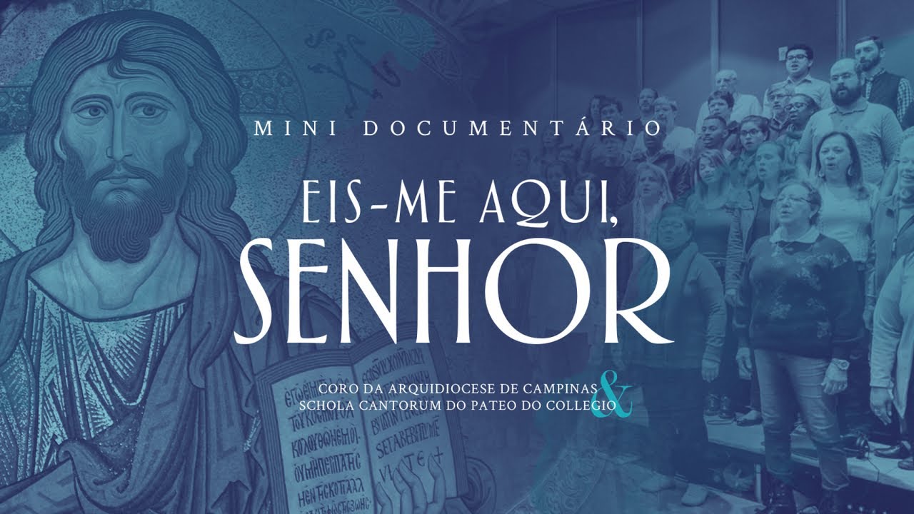 Mini Documentário | Eis-me aqui, Senhor