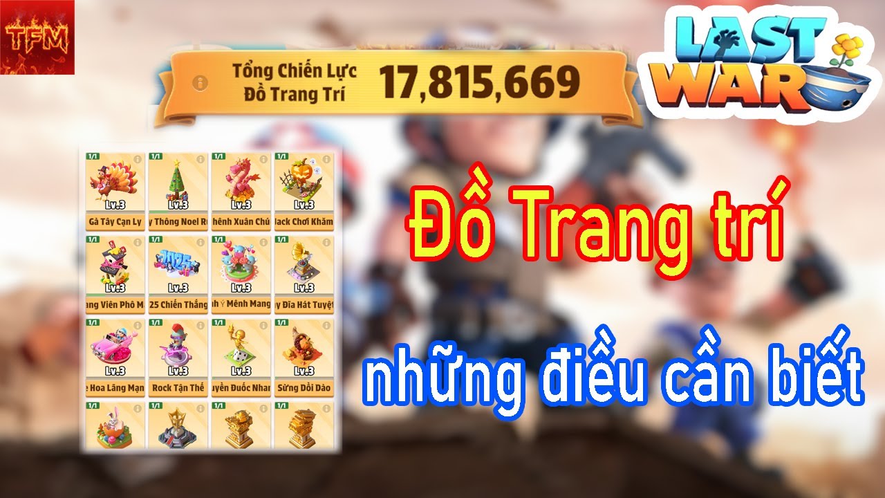 Last War Vn | Đồ trang trí và những điều cần biết