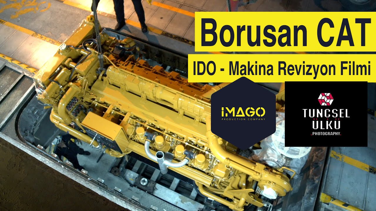 Borusan CAT - IDO Makina Revizyon Filmi