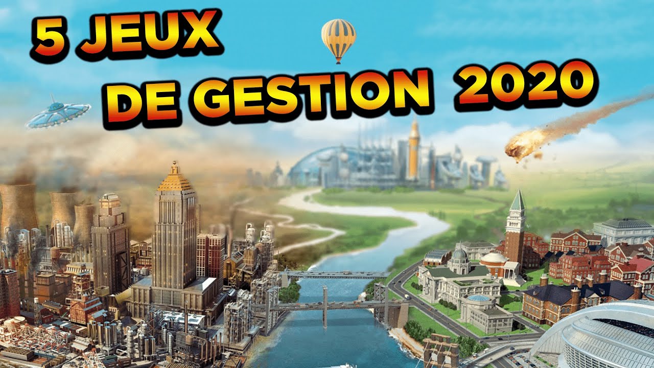 5 jeux de gestion 2020  ( Pc, Epic Games, Steam )