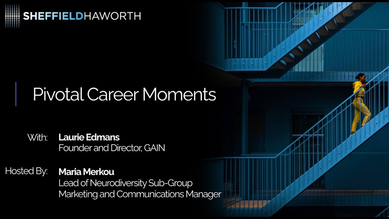 Pivotal Career Moments with Laurie Edmans, Co-Founder of GAIN