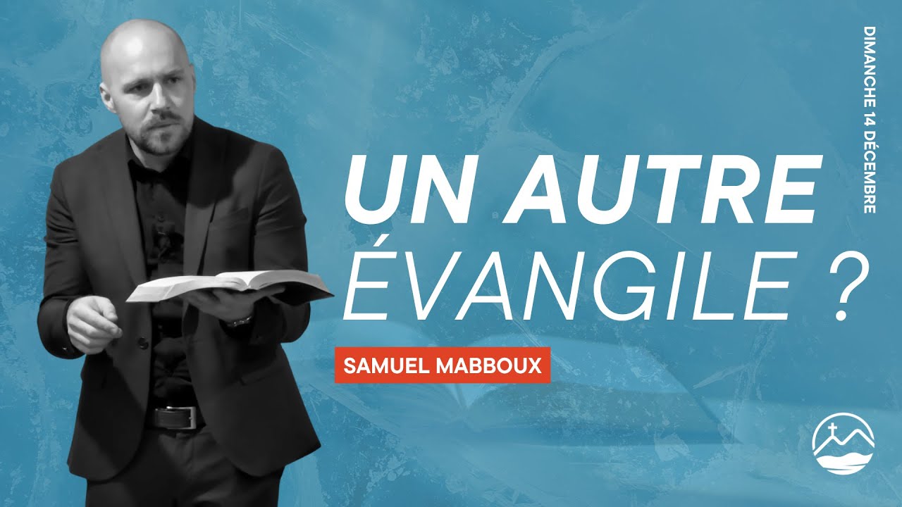 Un autre évangile ? - Samuel MABBOUX