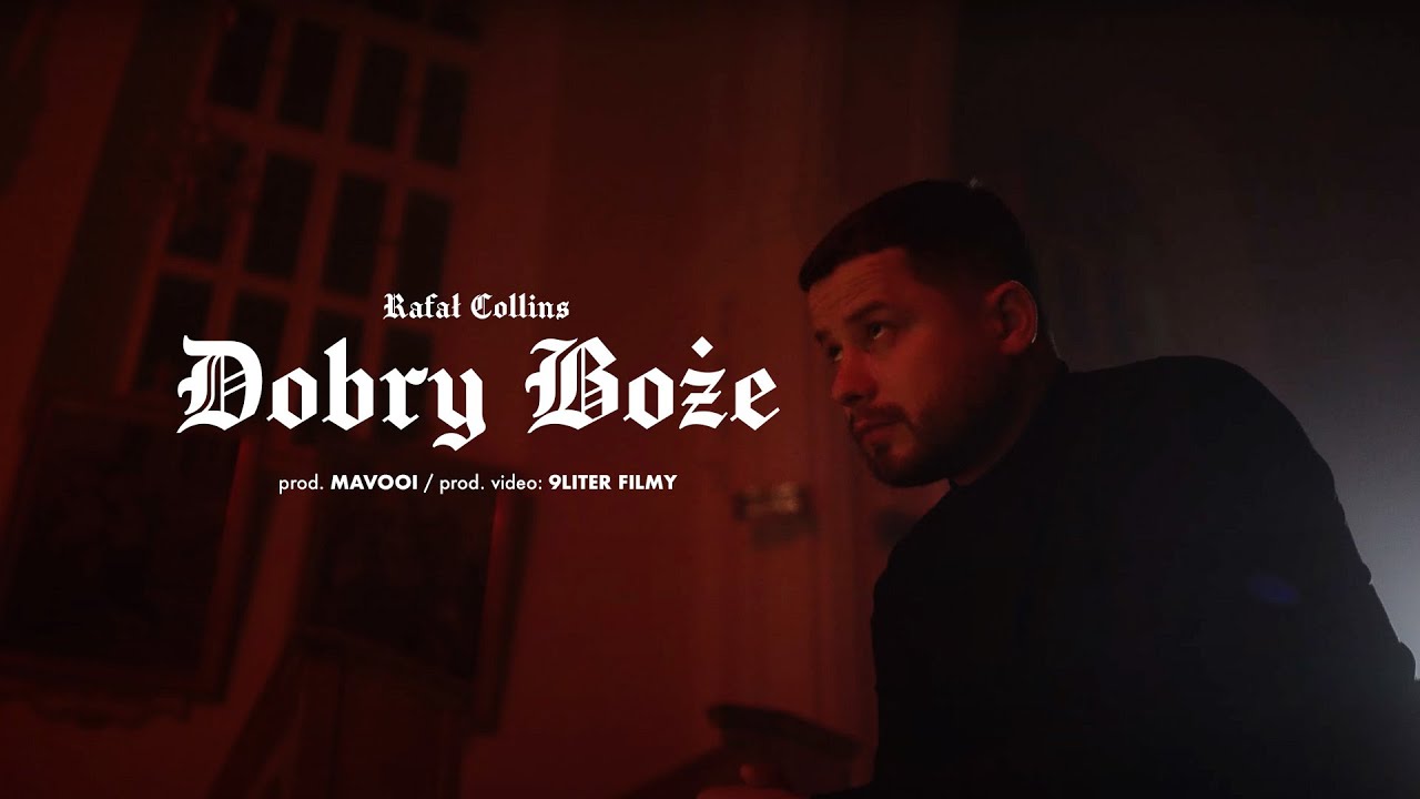 Rafał Collins - Dobry Boże (prod. MAVOOI)