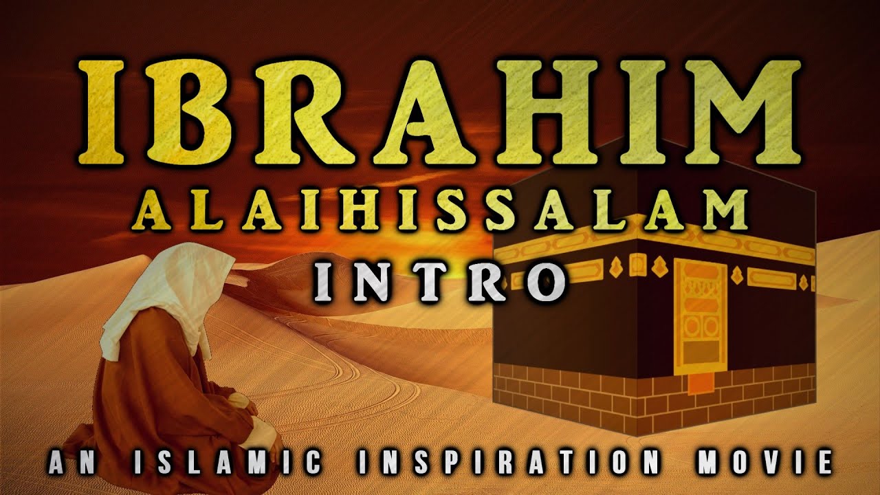 [BE014] The Legacy Of Prophet Ibrahim AS | Khalilullah Part 1