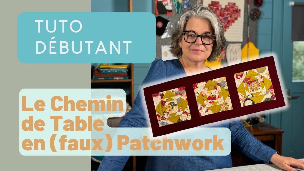 Coudre un chemin de table en patchwork | Sew a Patchwork Table Runner