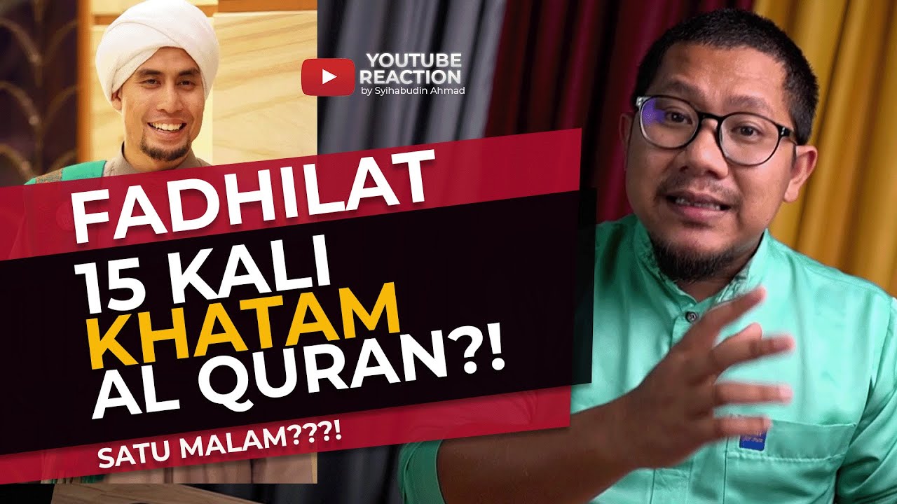 #248 15 Kali Khatam Al-Quran Satu Malam? Sahih Ka?