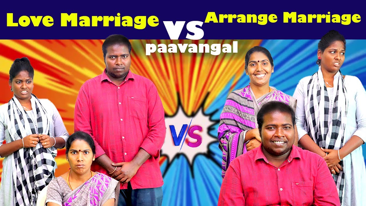 Love VS Arrange Marriage Paavangal | Marriage Parithabangal | Comedy Video | Puthu Paavangal