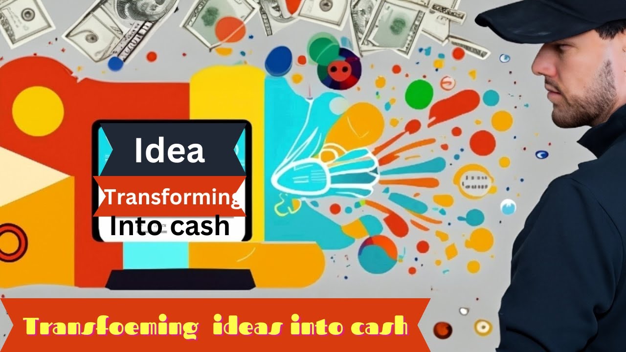 how to transform an idea into cash| Tips & tricks|fastrade