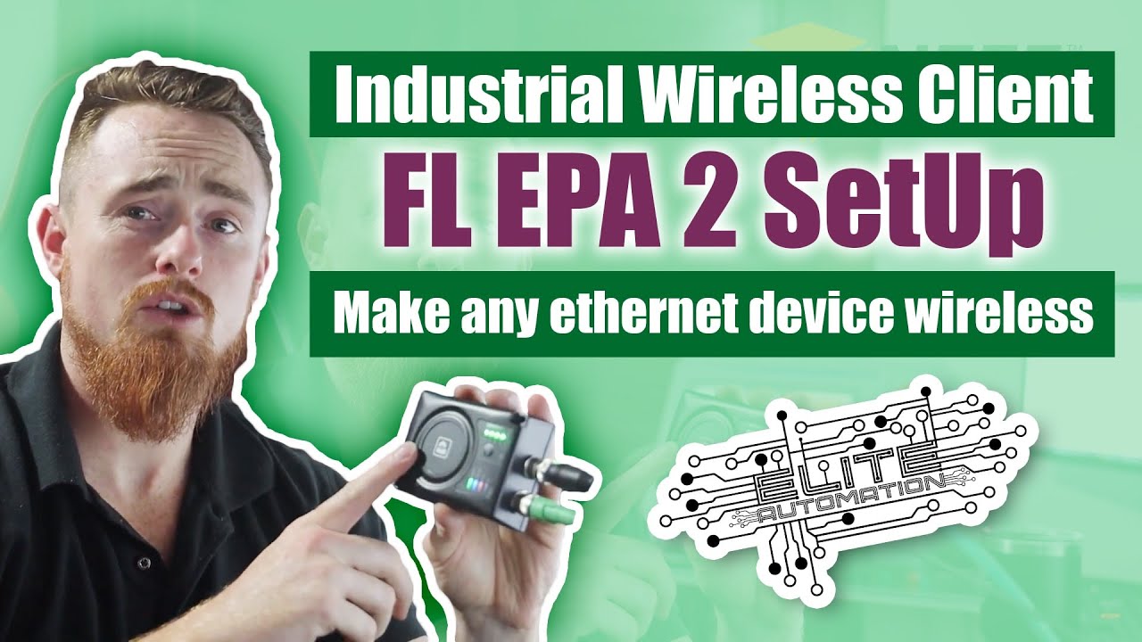Industrial Wireless Client  - FL EPA 2 SetUp - Make any ethernet device wireless