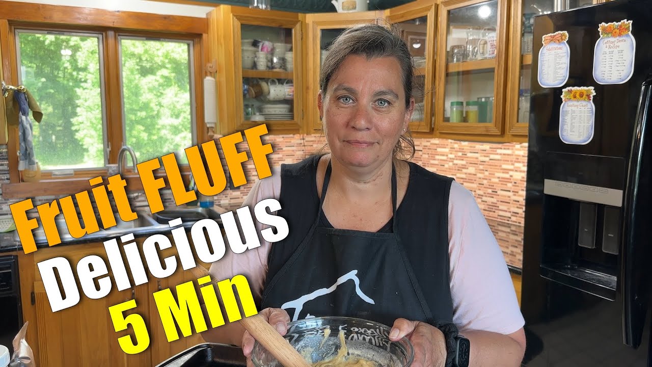 Fruit Fluff 5 Min Delicious | Healthy-ish | Big Family Homestead