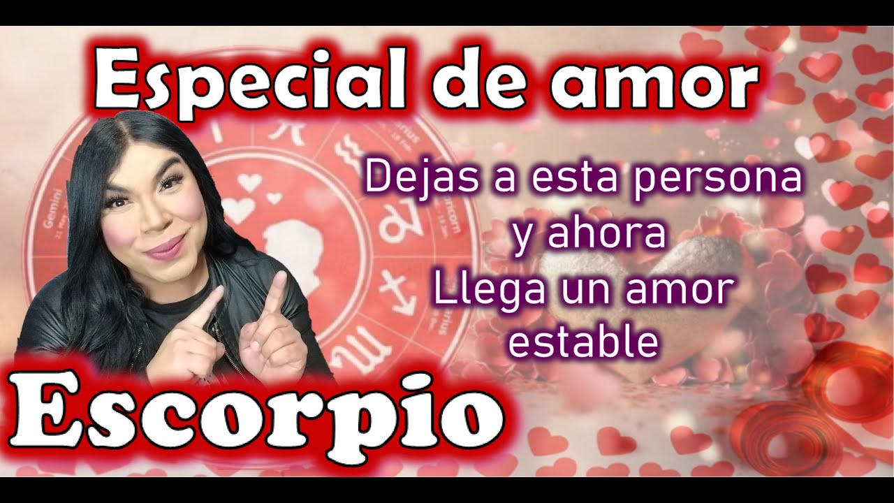 Escorpio Dejas las migajas, y ahora tus relaciones serán mas solidas