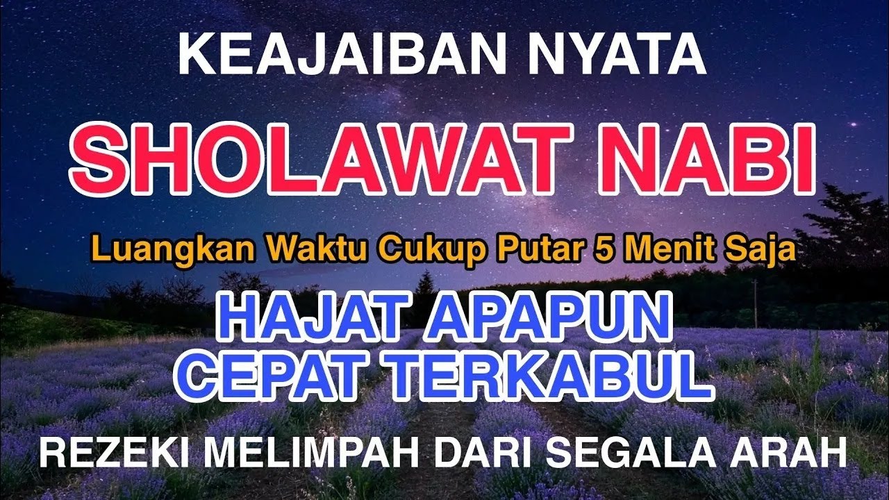 SHOLAWAT JIBRIL PENARIK REZEKI PALING DAHSYAT, Sholawat Nabi Muhammad SAW, Sholawat Jibril Merdu