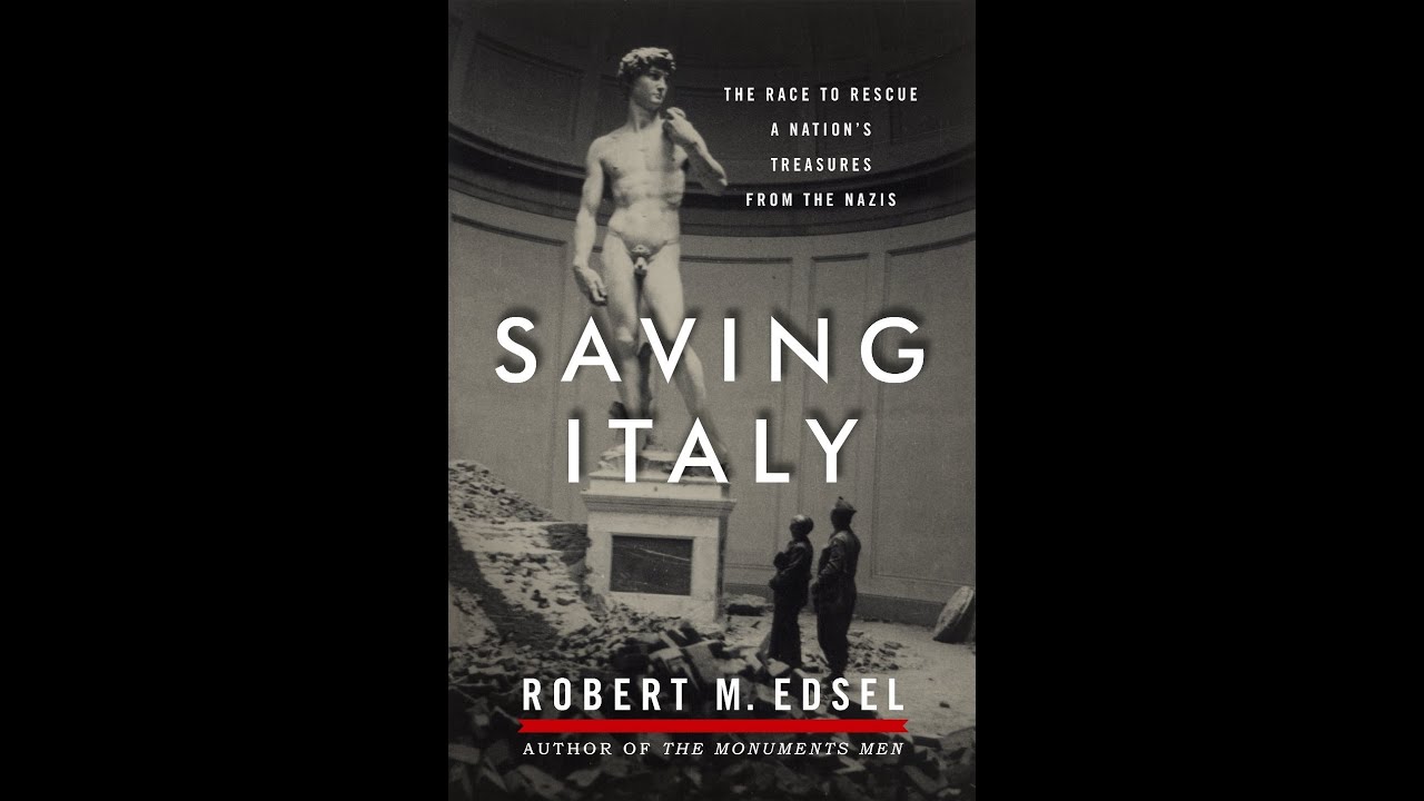 SAVING ITALY by Robert M. Edsel