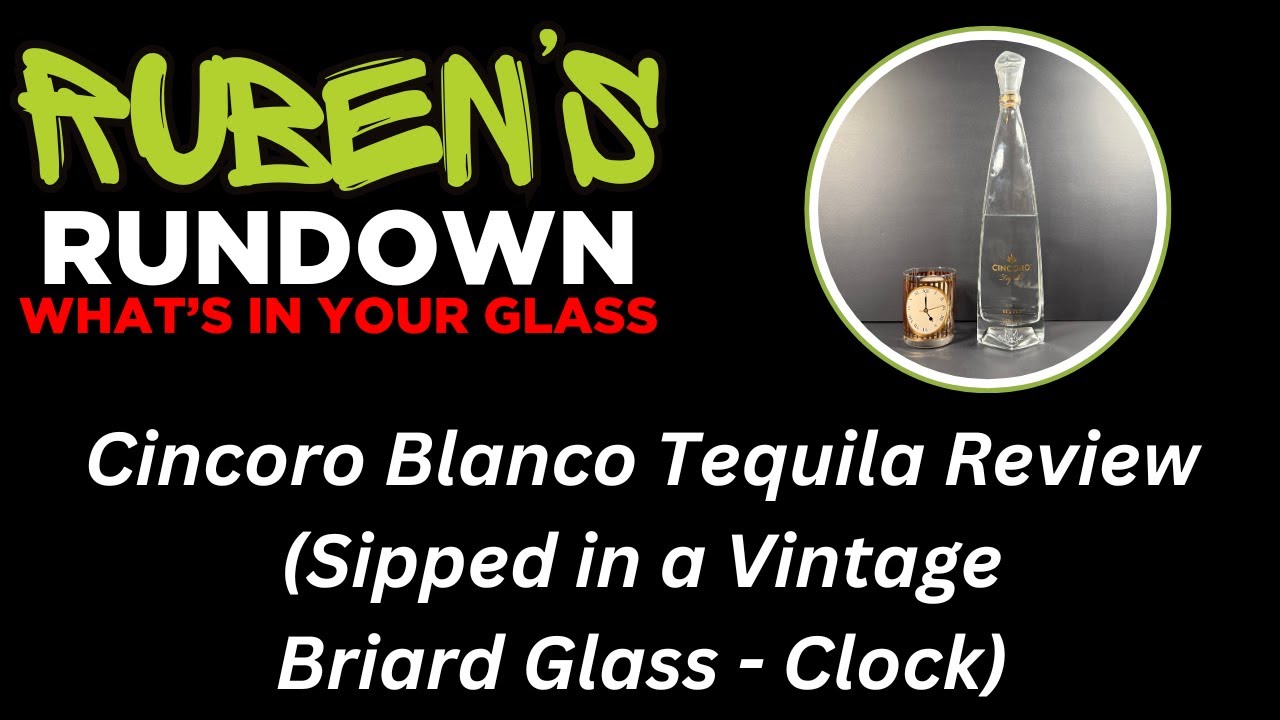Michael Jordan's Cincoro Blanco Tequila Review | What’s in Your Glass? | Vintage Briard Clock Glass
