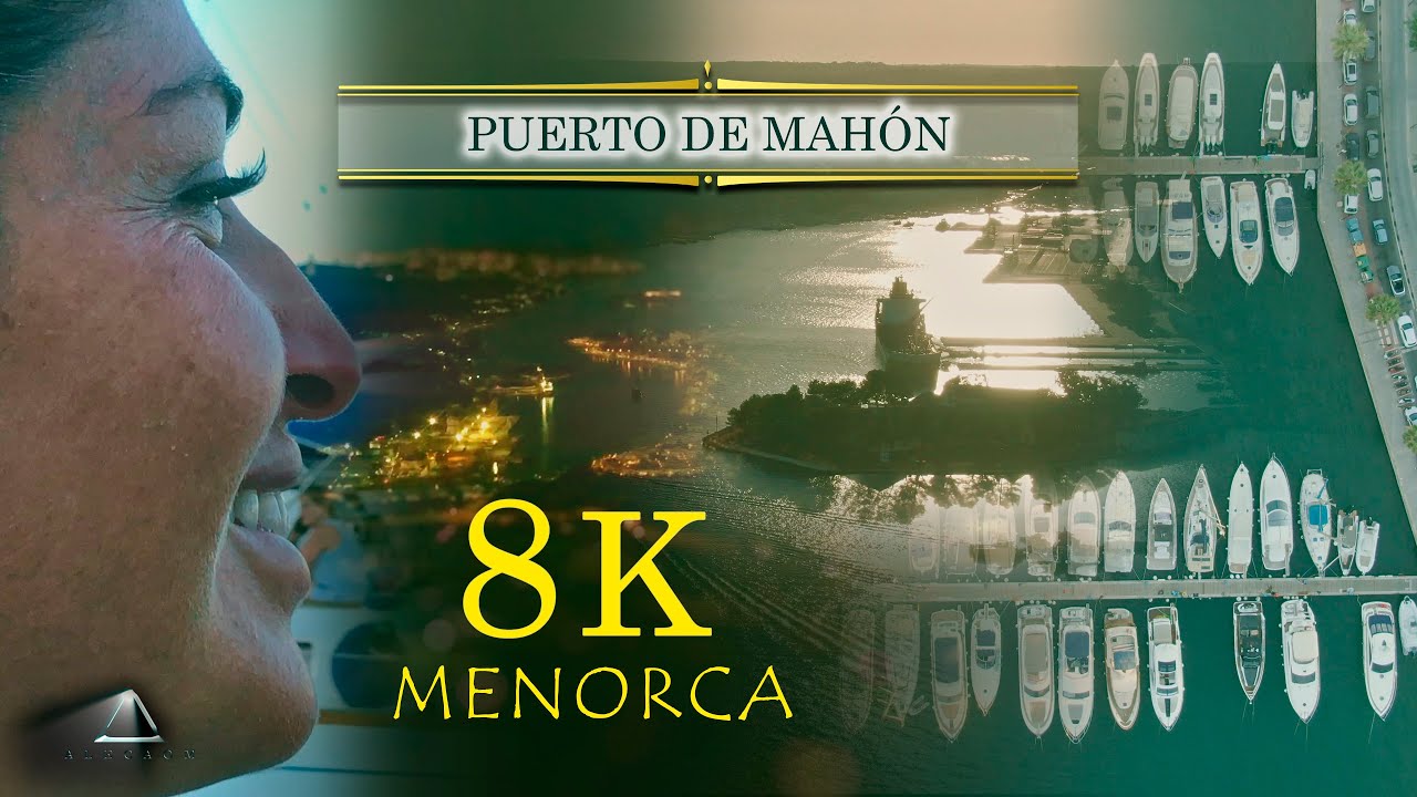 MENORCA / PUERTO DE MAHÓN Desde el aire a 8K, Islas Baleares