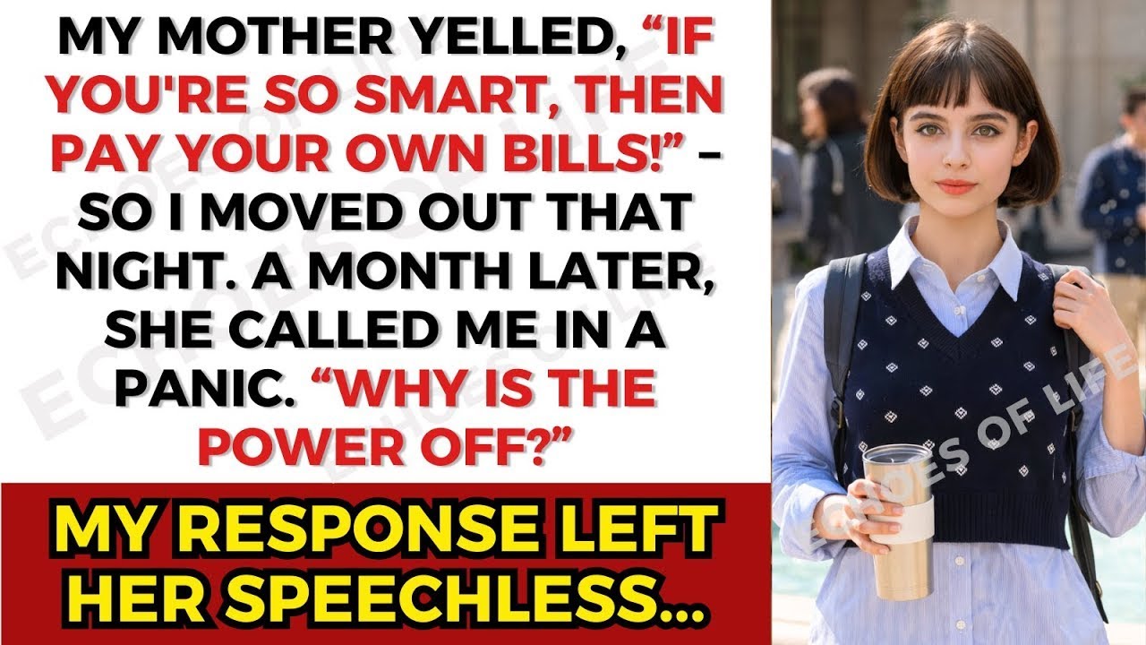 My Mother Yelled, “If You’re So Smart, Then Pay Your Own Bills!” — So I Did More Than That