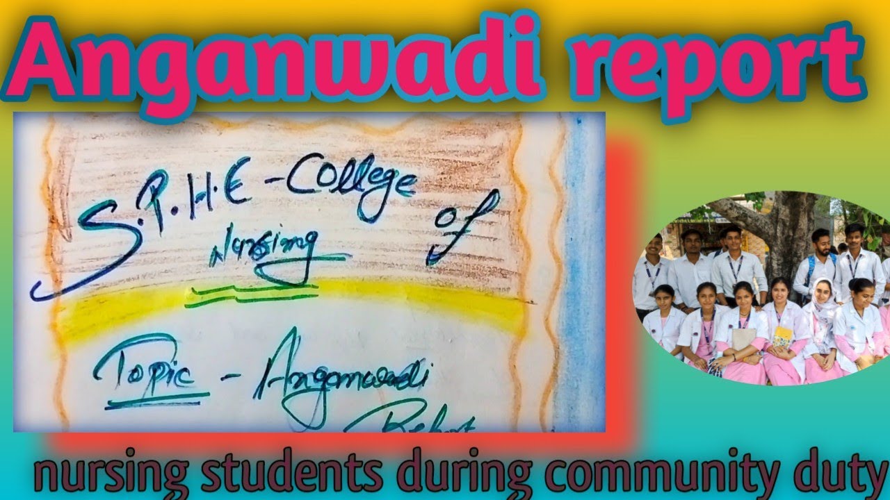 anganwadi report || How to make a creative anganwadi report||community duty #nursing #medical