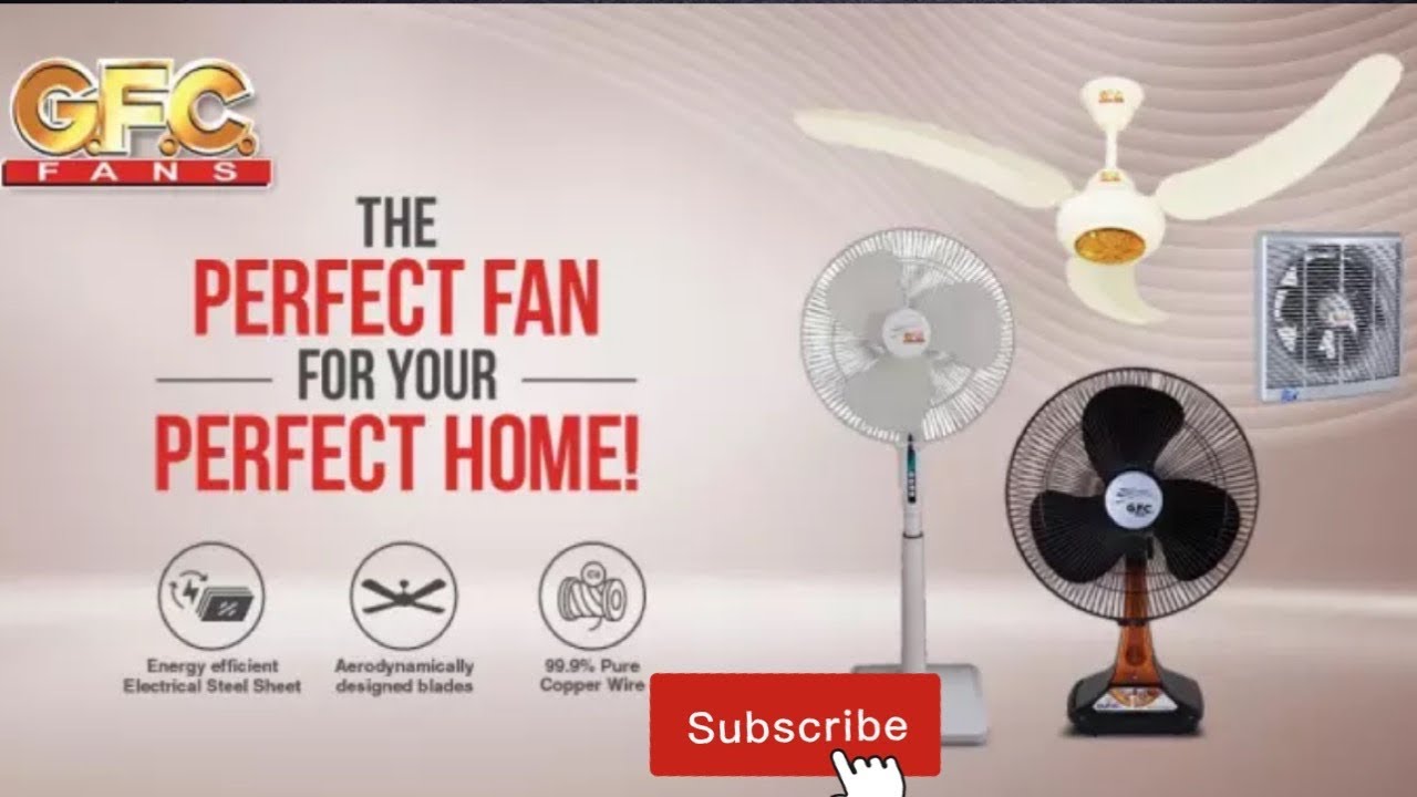 GFC fans | new models gfc celling fans | best energy saver fans prices | dc fans | Tahseen Arshad