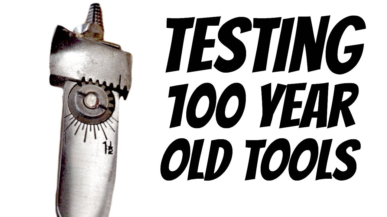 TESTING 100 Year Olds Tools