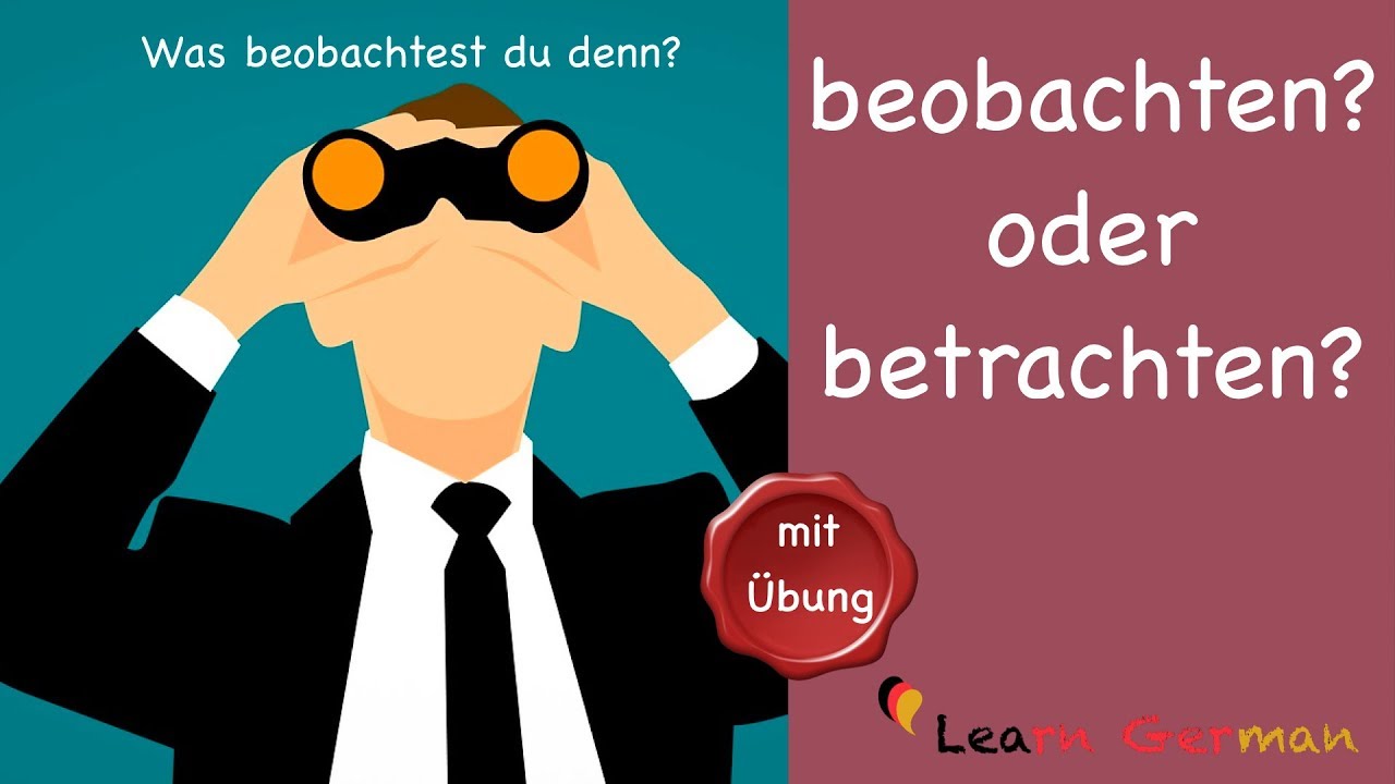 Learn German | Common Mistakes in German | betrachten oder beobachten? | B2 | B1
