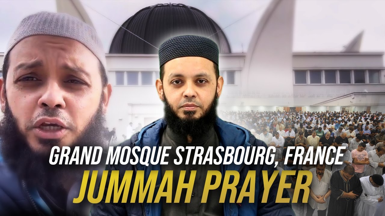 Grand Mosque Strasbourg France | Jummah Prayer in Mosque | Mufti Ahmad Afnan
