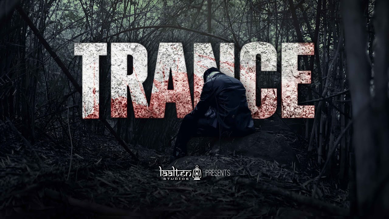 TRANCE I Short Film