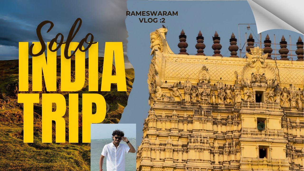India solo trip | vlog:2 | A day in rameswaram |
