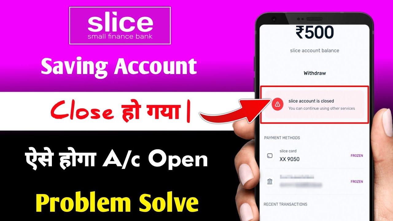 Slice Account is Closed Problem Solve | slice account close ho gya reactivate kaise kare 2026
