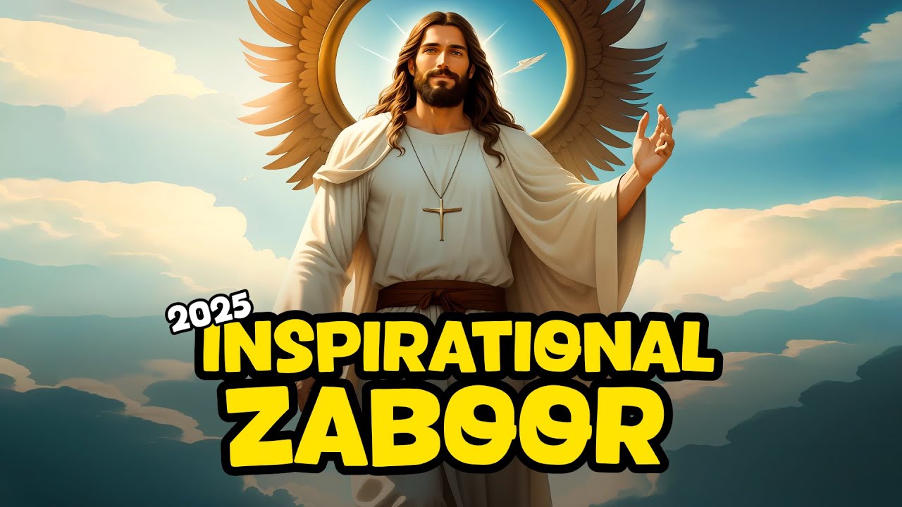 Top Inspirational Zaboor and Geet 2025 List for Daily Life by Shakeel Bashir