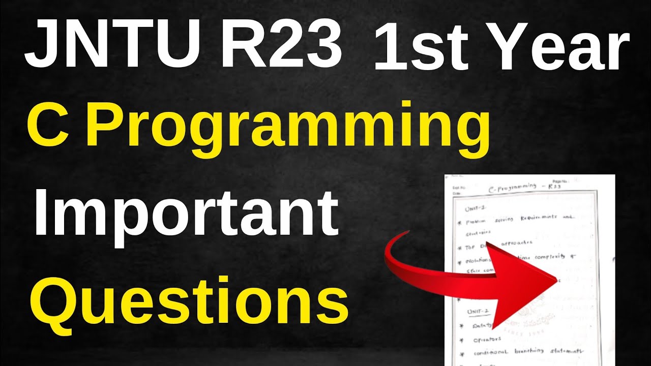 Jntu r23 btech 1st year c programming important Questions || JNTU R23 c language importantQuestions 