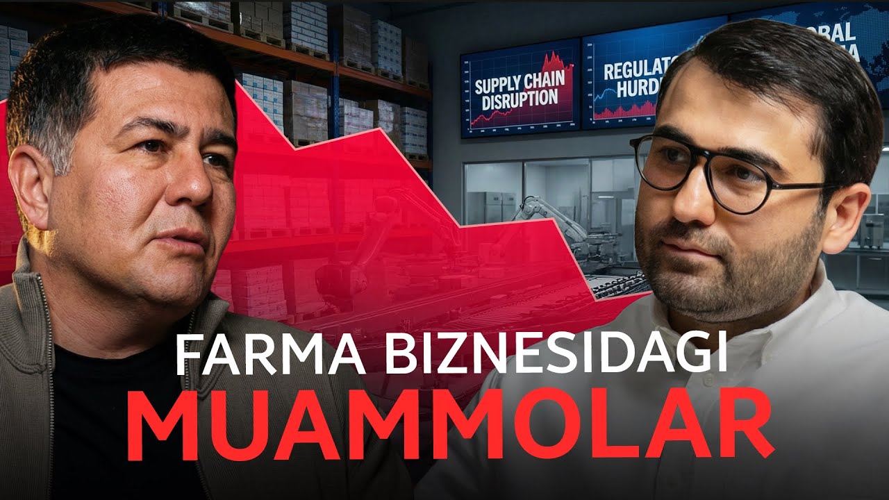 Farma biznesi: muammo, raqobat va imkoniyatlar | Sadullo Nosirov va Oybek Dusmatov | Pharm Time