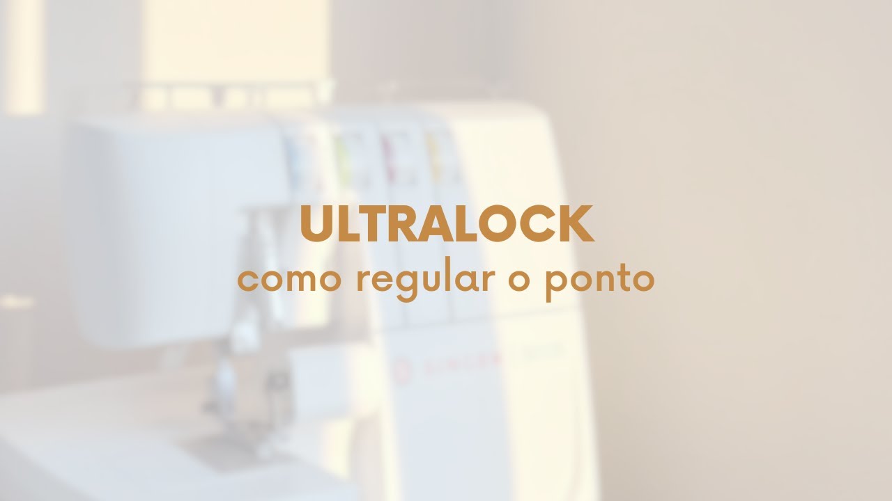 Como regular o ponto da overlock? - Ultralock Singer S0105 - Pt. 3