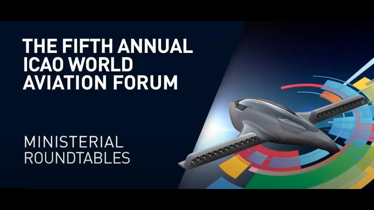 #IWAF2019 Ministerial Roundtable 2 - Innovation in Aviation Regulation and Governance